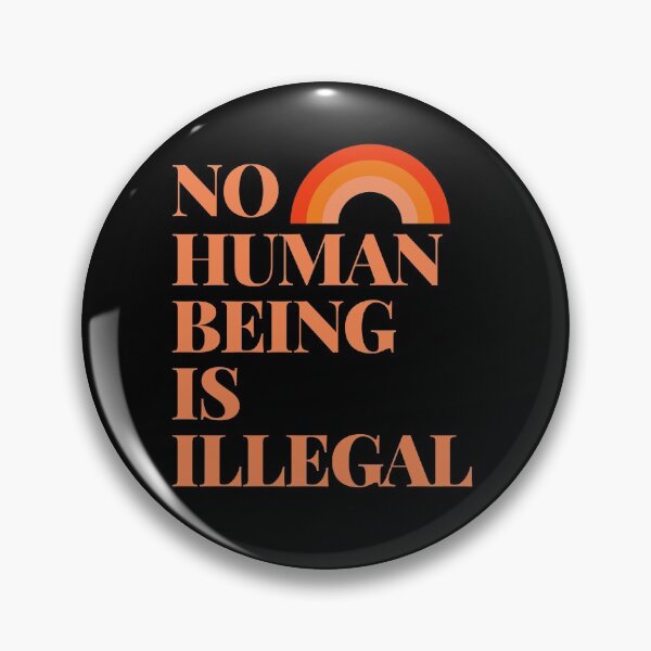 Item preview, No Human Being Is Illegal designed and sold by ozumdesigns.