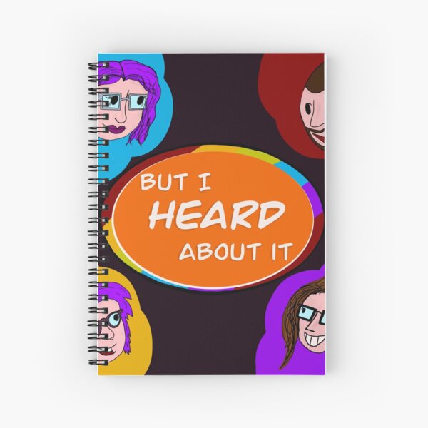 But I Heard About It podcast logo Spiral Notebook