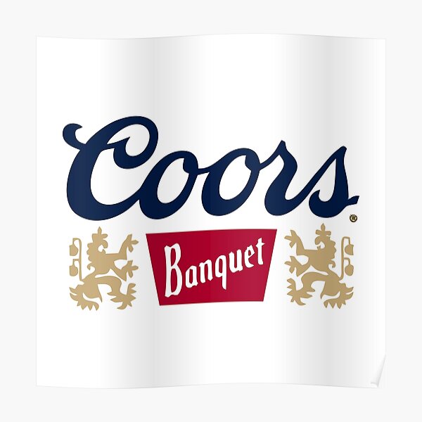 Coors Posters Redbubble