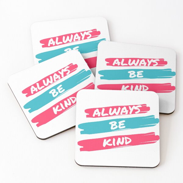 Item preview, Always be Kind designed and sold by JayPOD.