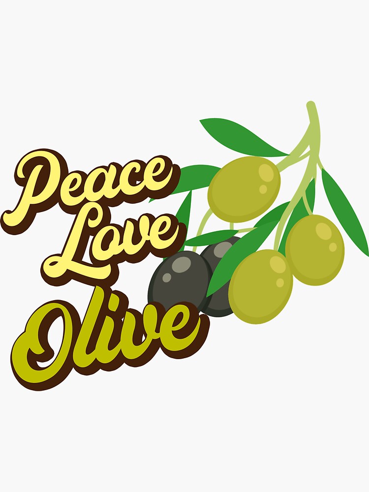 "Peace Love Olive." Sticker by LahcenZabir Redbubble