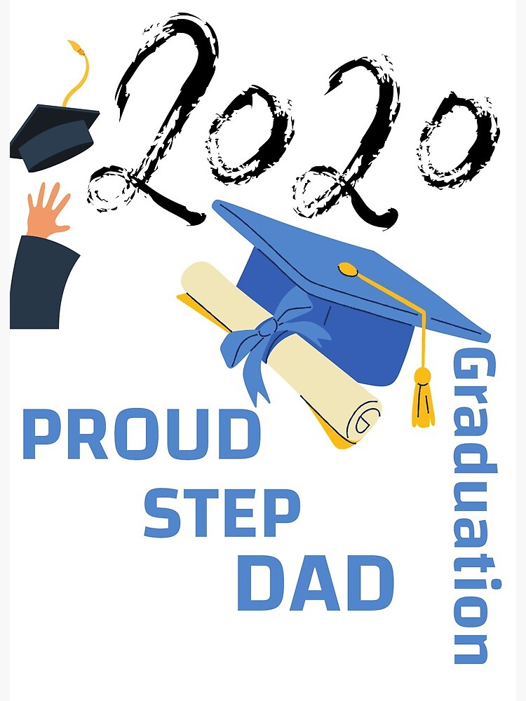 Download Proud Step Dad Of The Grad Svg Proud Step Dad Svg Step Dad Graduate Svg Graduation Svg Class Of 2020 Graduation Svg Graduation Cap Art Board Print By A05418662114 Redbubble