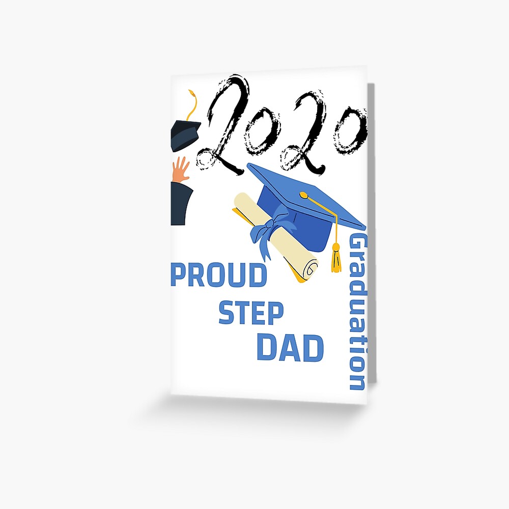 Download Proud Step Dad Of The Grad Svg Proud Step Dad Svg Step Dad Graduate Svg Graduation Svg Class Of 2020 Graduation Svg Graduation Cap Greeting Card By A05418662114 Redbubble