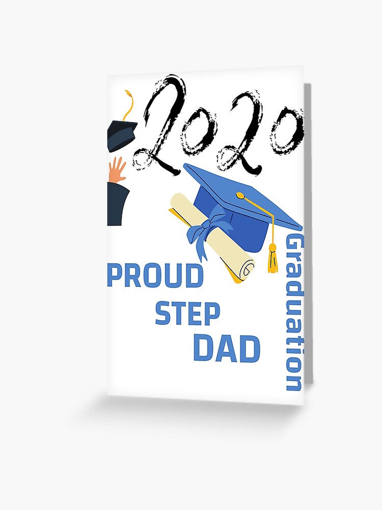 Download Proud Step Dad Of The Grad Svg Proud Step Dad Svg Step Dad Graduate Svg Graduation Svg Class Of 2020 Graduation Svg Graduation Cap Greeting Card By A05418662114 Redbubble