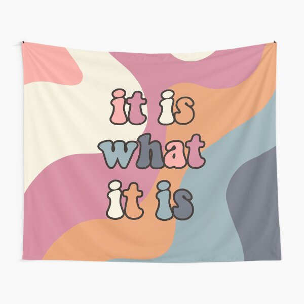 Item preview, it is what it is designed and sold by Abby Huls.