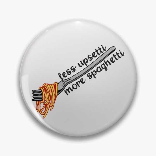 Item preview, less upsetti more spaghetti designed and sold by nmgee.