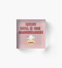 The best clams in town! Acrylic Block