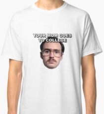 Your mom goes to college Classic T-Shirt