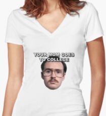 Your mom goes to college Women's Fitted V-Neck T-Shirt