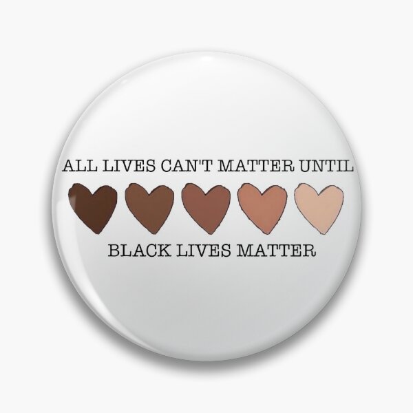 Item preview, all lives can't matter until black lives matter designed and sold by caitlyn5a.