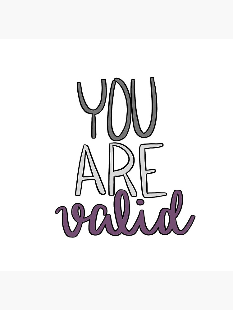 You Are Valid Asexual Flag Canvas Print By Little Ace98 Redbubble