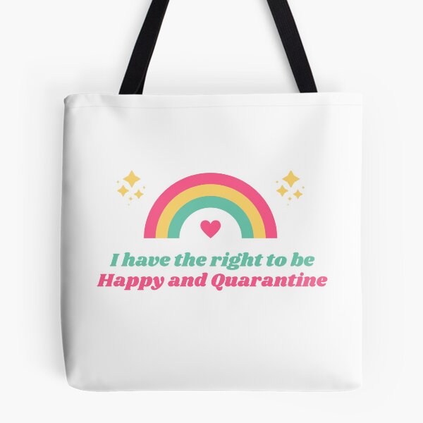 Item preview, I have the right to be happy and quarantine designed and sold by basitcv.