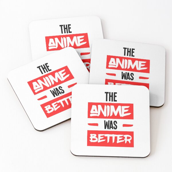Item preview, The Anime Was Better designed and sold by jaygo.