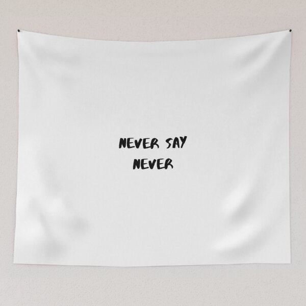 Item preview, Never say Never designed and sold by E-Evgesha.