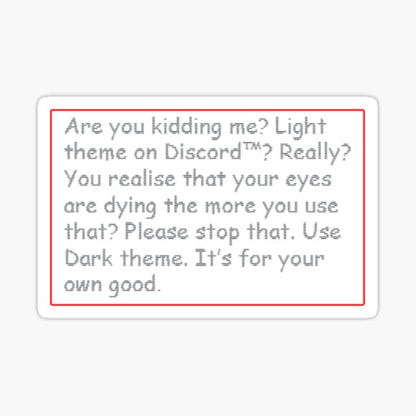 Light Theme Discord - "¿Me estás tomando el pelo?" Pegatina