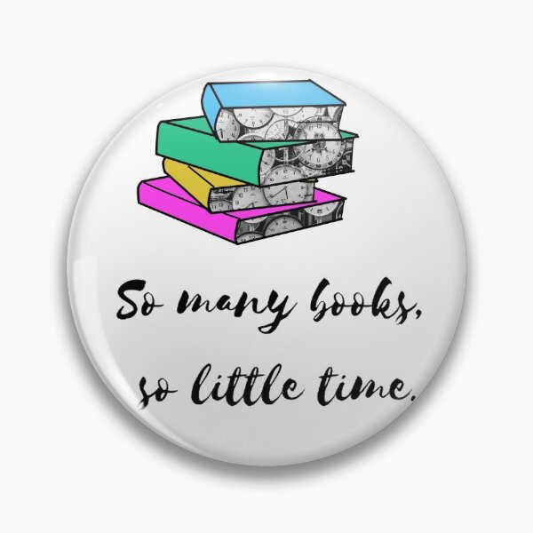 Item preview, So many books, so many little time- Tiktok Phrases designed and sold by VtheArtist.