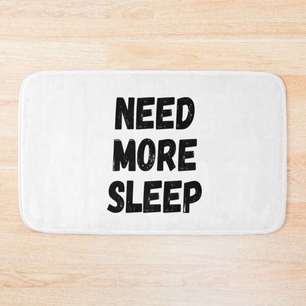 Item preview, Need More Sleep designed and sold by CatMonkStudios.
