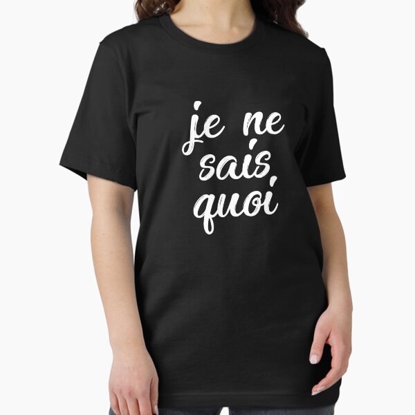 Item preview, Je Ne Sais Quoi designed and sold by Merch By ika.