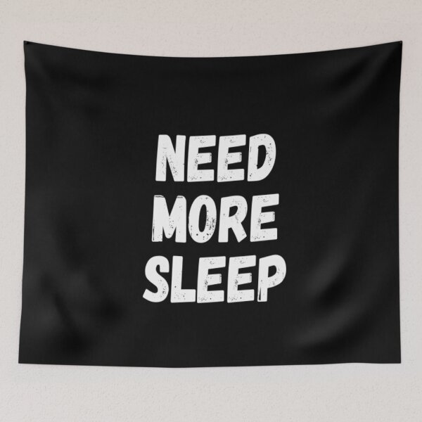 Item preview, Need More Sleep designed and sold by CatMonkStudios.