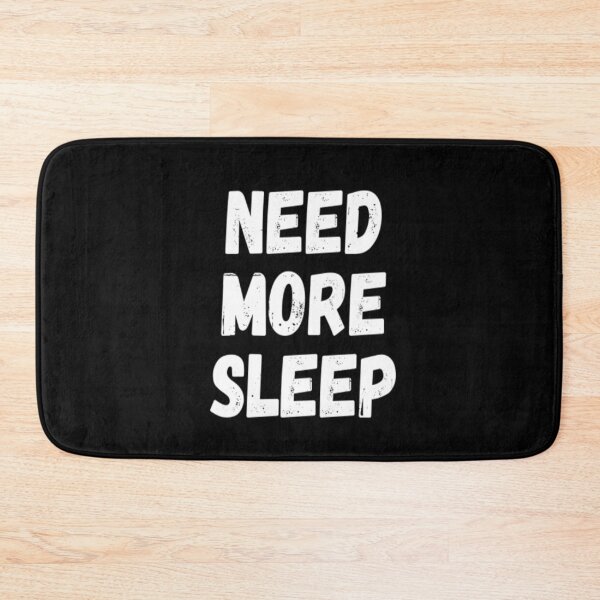 Item preview, Need More Sleep designed and sold by CatMonkStudios.