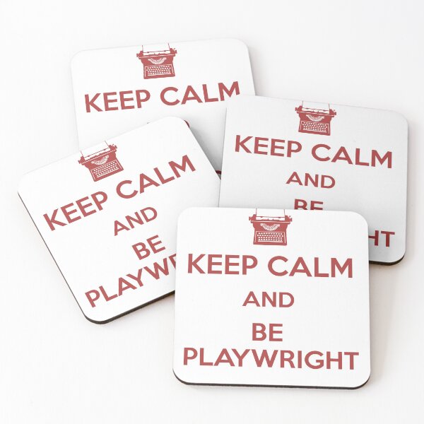 Item preview, Keep Calm and be Playwright designed and sold by Backstage by Leyzel.