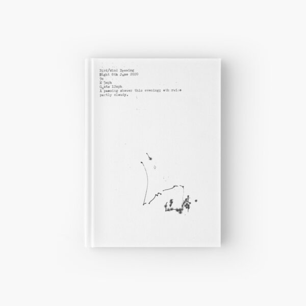 Bird and Wind drawings 8th June 2020 Hardcover Journal