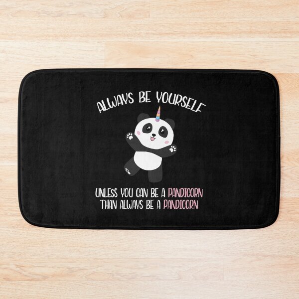 Item preview, Always be yourself unless you can be pandicorn designed and sold by Merch By ika.