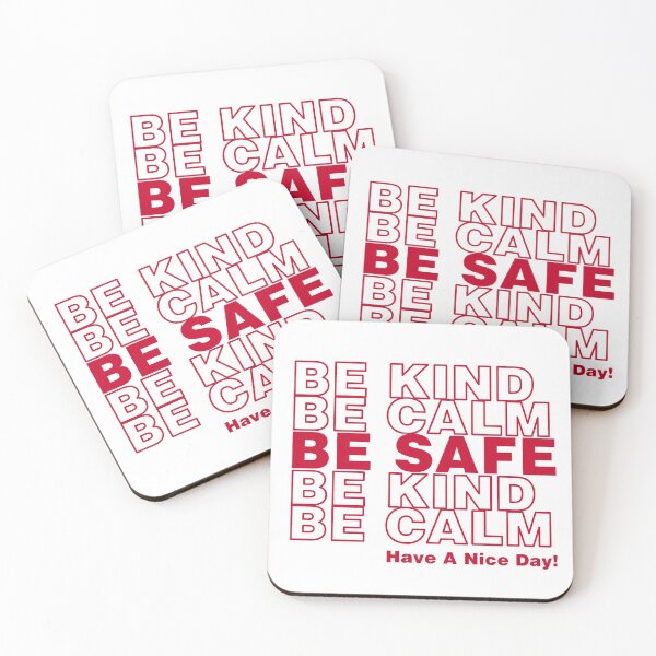 Item preview, Be Kind + Be Calm + Be Safe designed and sold by Heather Lieskovsky.