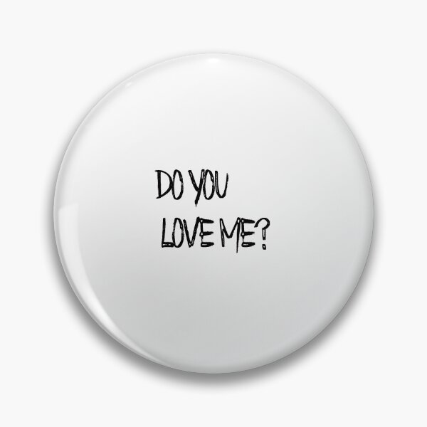 Item preview, do you love me designed and sold by imadstor.