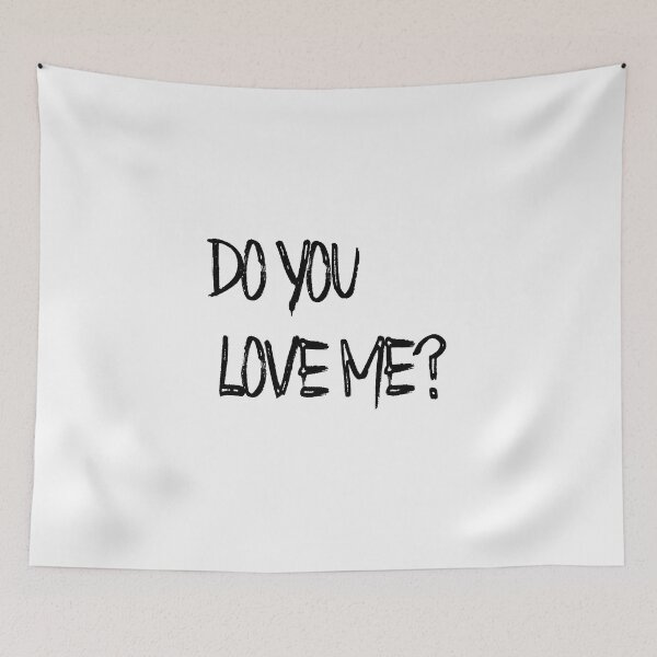 Item preview, do you love me designed and sold by imadstor.