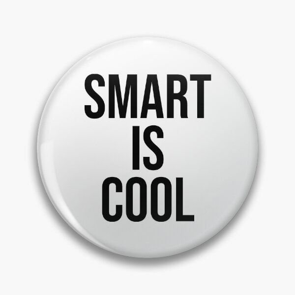 Item preview, Smart is Cool designed and sold by Babiola.