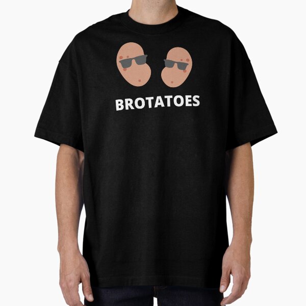 "Brotatoes" funny graphic design Oversized T-Shirt