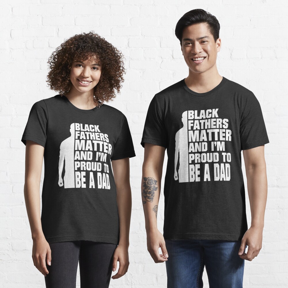 black dads matter shirt