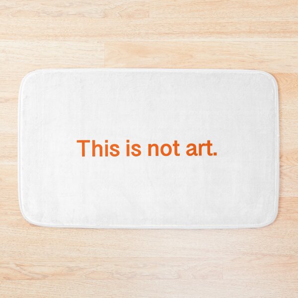 Item preview, This Is Not Art - Typography designed and sold by Princifer.