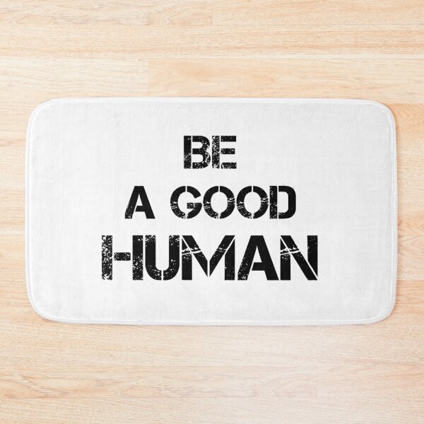 Item preview, Be A Good Human designed and sold by Ms-Nach.