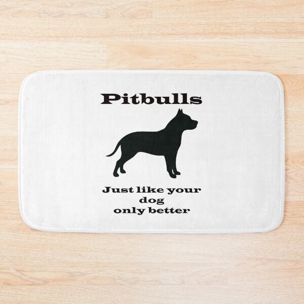 Item preview, Pitbulls - just like your dog only better designed and sold by Kristina Gale.
