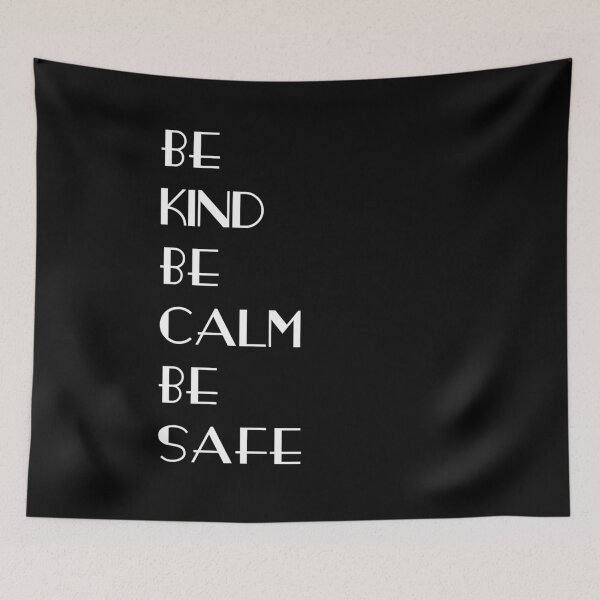 Item preview, “This is our time to be kind, to be calm, and to be safe.”  designed and sold by Nouni-abdo.
