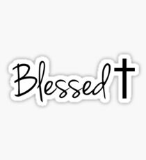Blessed †Sticker
