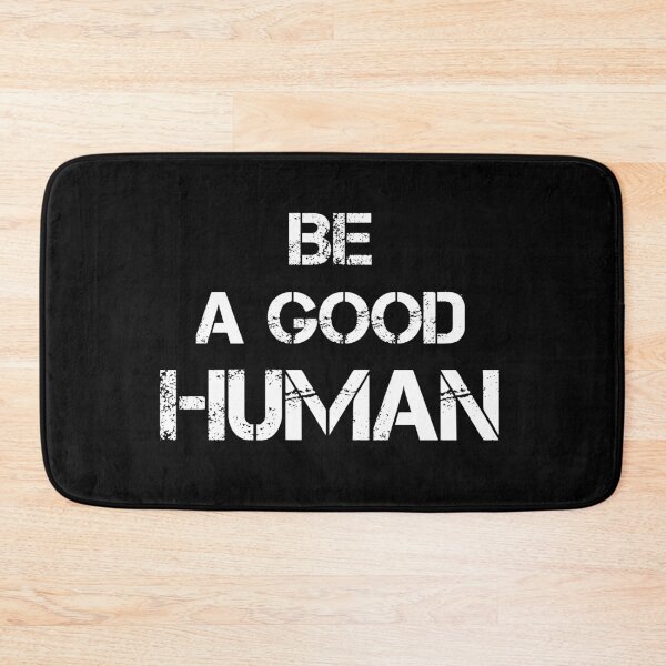 Item preview, Be A Good Human designed and sold by Ms-Nach.