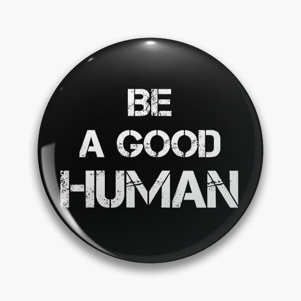 Item preview, Be A Good Human designed and sold by Ms-Nach.