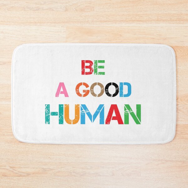 Item preview, Be A Good Human designed and sold by Ms-Nach.