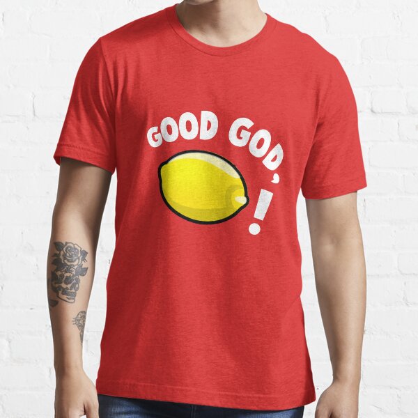 Good God, Lemon! Essential T-Shirt