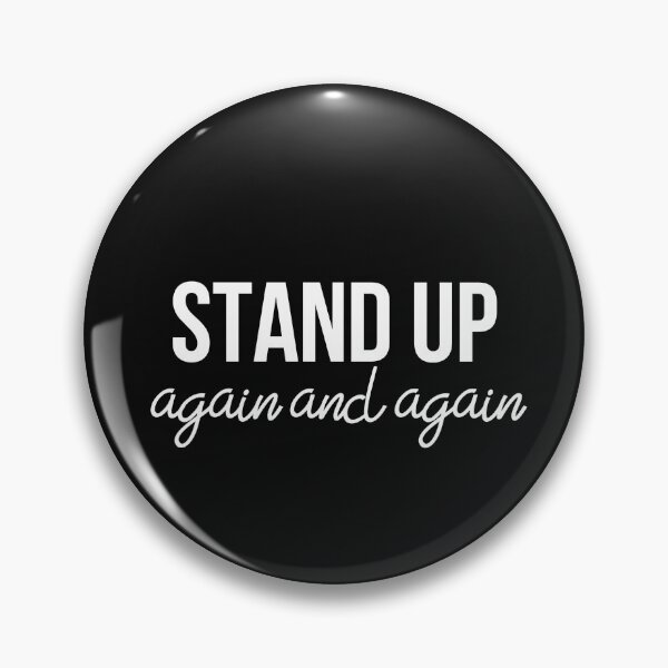 Item preview, Stand up again and again designed and sold by DifferenceMaker.