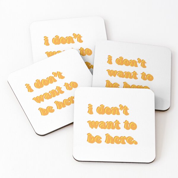 Item preview, i don't want to be here designed and sold by Ashley Atkins.