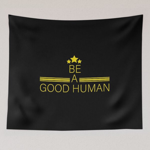 Item preview, Be A Good Human designed and sold by Ms-Nach.