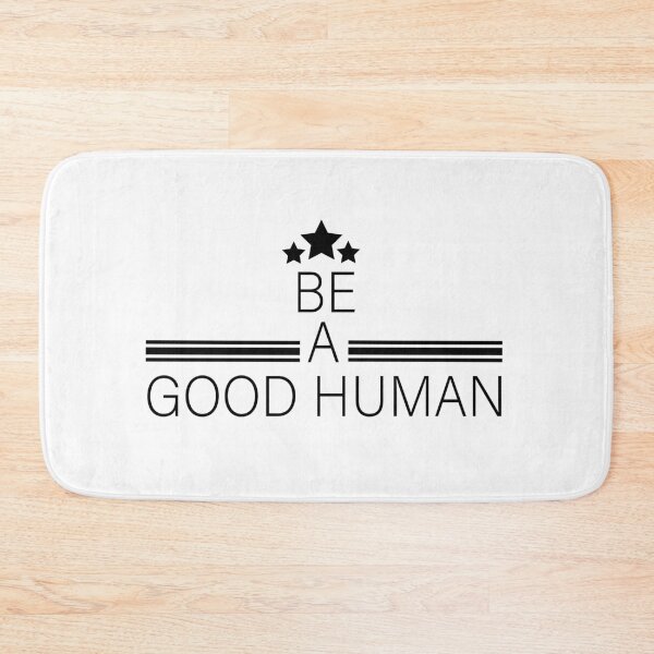 Item preview, Be A Good Human designed and sold by Ms-Nach.