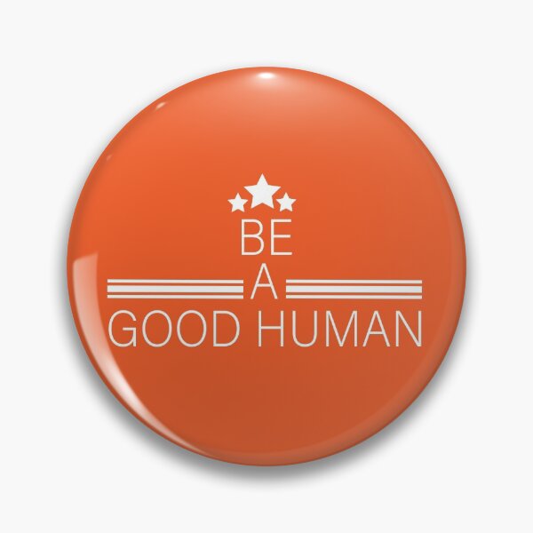 Item preview, Be A Good Human designed and sold by Ms-Nach.