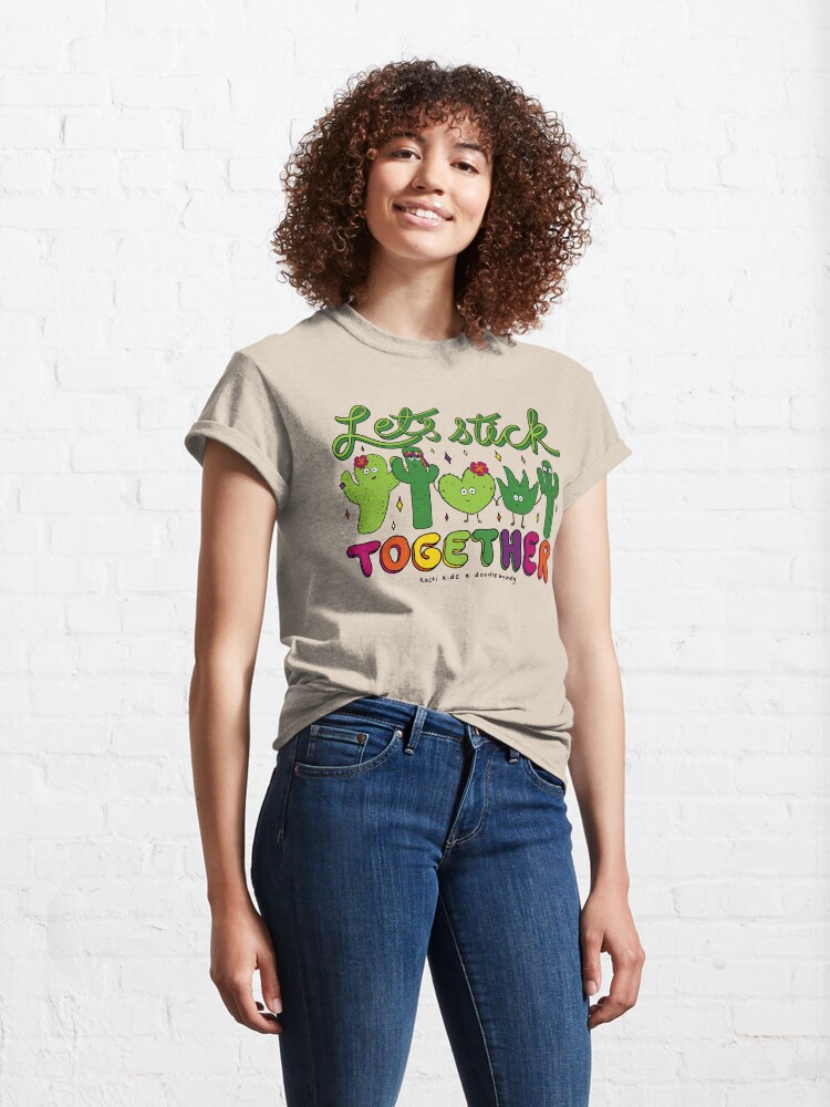 Alternate view of Let's Stick Together Classic T-Shirt