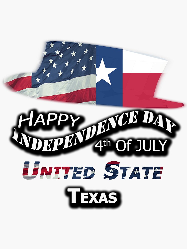 "Happy 4th Of July Texas State, Happy Independence USA Gift, Design