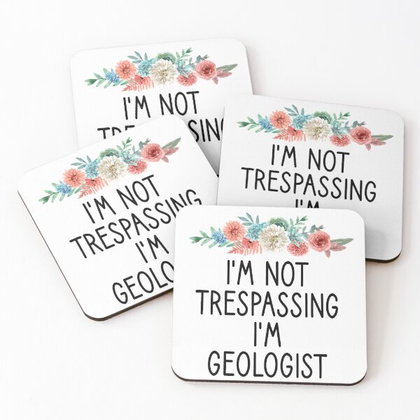 Item preview, I'm Not Trespassing I'm geologist :funny Geology / Geologist / Geologist Gift / Geology Student  /Gift For Geologists floral style designed and sold by Chamssou.